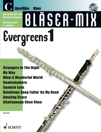 Bl�ser-Mix (+CD): Evergreens 1 f�r C-Instrumente (Melodie und 2. Stimme)