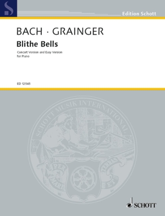 Blithe Bells nach J.s. Bachs 'Schafe k�nnen sicher weiden' f�r Klavier (Konzertversion und leichte Fasssung)