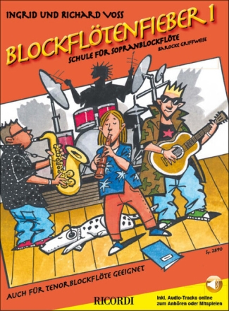 Blockfl�tenfieber Band 1 (+CD) f�r Sopranblockfl�te (Tenorblockfl�te) (barocke Griffweise)