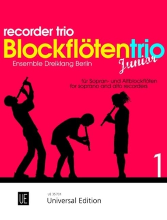 Blockfl�tentrio junior Band 1 f�r 3 Blockfl�ten (SSA/SAA) Partitur und Stimmen