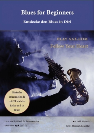 Blues for Beginners: Entdecke den Blues in Dir! (+QR-Code) f�r Tenorsaxophon