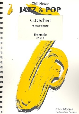 Bluesquintett f�r 5 Saxophone (AATTBar) Partitur und Stimmen