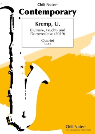 Blumen-, Frucht- und Dornenst�cke f�r 4 Saxophone (SATBar) Partitur und Stimmen