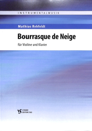 Bourrasque de Neige f�r Violine und Klavier