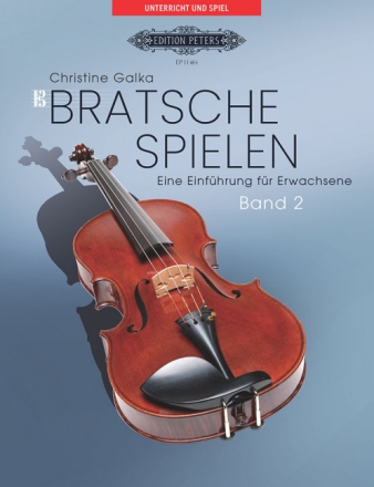 Bratsche spielen. Eine Einf�hrung f�r Erwachsene Band 2 f�r Viola