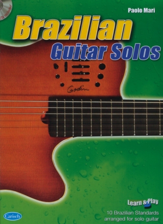 Brazilian Guitar Solos: 10 Brazilian standards for solo guitar