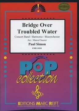 Bridge Over Troubled Water f�r Blasorchester Partitur und Stimmen
