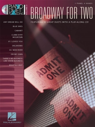Broadway for two (+CD): piano duet playalong VOL.3 score