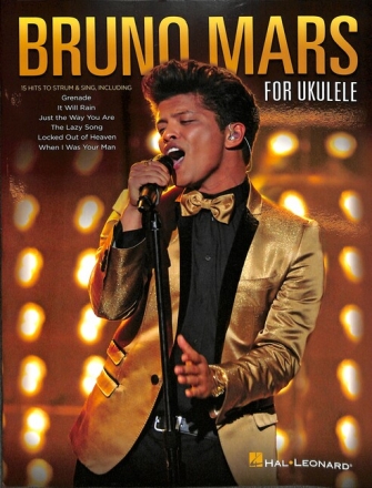 Bruno Mars for Ukulele: songbook melody line/lyrics/uke chords