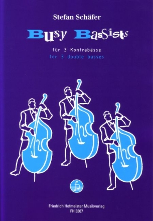 Busy Bassists f�r 3 Kontrab�sse Partitur und Stimmen