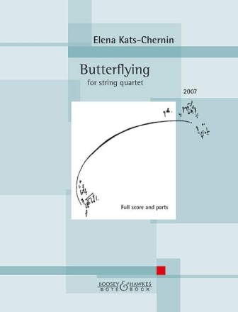 Butterflying f�r Streichquartett Partitur und Stimmen