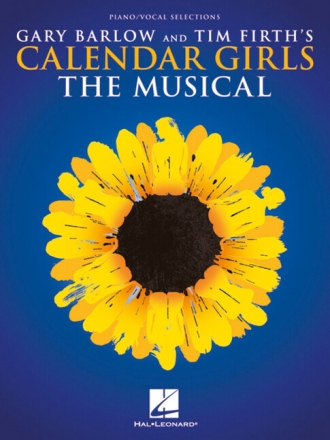 Calendar Girls (The Musical) vocal selections songbook piano/vocal/guitar