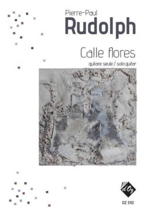 Calle Flores pour guitare seule