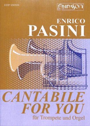 Cantabile for You f�r Trompete und Orgel