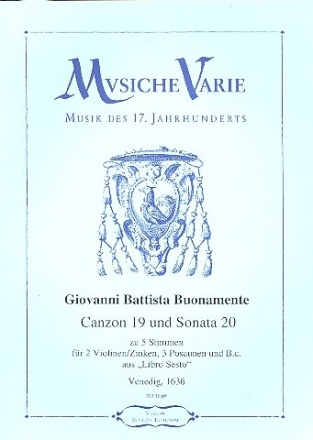 Canzon 19   und  Sonata 20 f�r 2 Violinen (Zinken), 3 Posaunen und Bc Partitur und Stimmen (Bc nicht ausgesetzt)