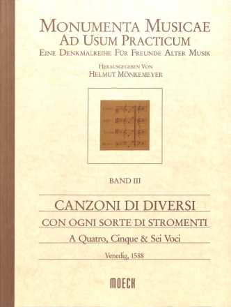 Canzoni di diversi con ogni sorte di stromenti � 4, 5 e 6 voci Partitur (Venedig 1588)