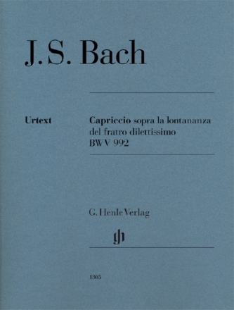 Capriccio sopra la lontananza del fratro dilettissimo BWV992 f�r Klavier