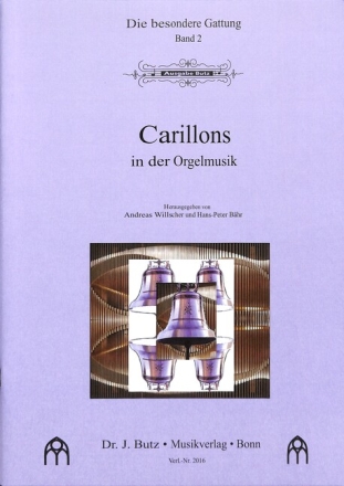 Carillons in der Orgelmusik Band 1 f�r Orgel