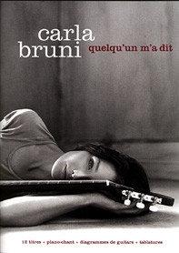 Carla Bruni: Quelqu'un m'a dit songbook piano/vocal/guitar