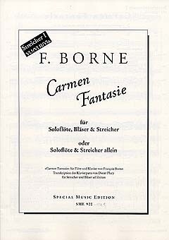 Carmen-Fantasie f�r Fl�te und Streicher (Bl�ser ad lib) Spielpartitur Violine1/Violine 2/Viola
