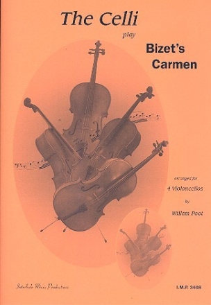 Carmen f�r 4 Violoncelli Partitur und Stimmen