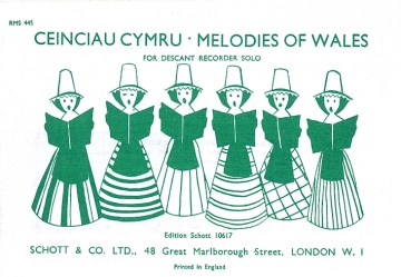 Ceinciau cymru Melodies of Wales for descant recorder solo