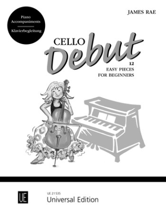 Cello Debut (+CD) f�r Violoncello Klavierbegleitung
