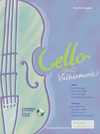 Cello-Vielharmonie Band 2 f�r 4-5 Violoncelli Partitur und Stimmen