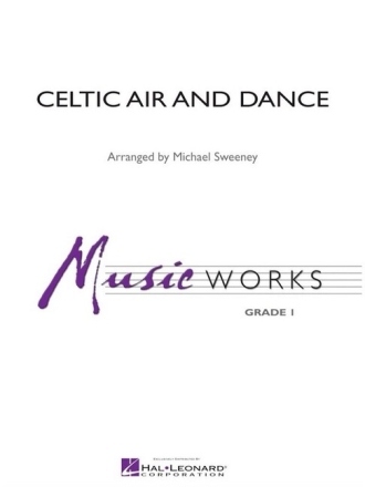 Celtic Air and Dance for Concert Band/Harmonie score and parts