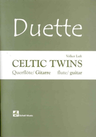 Celtic Twins Duette f�r Fl�te und Gitarre