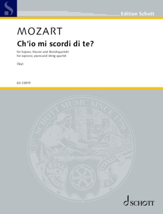 Ch'io mi scordi di te? KV 505 f�r Sopran, Klavier und Streichquartett Partitur und Stimmen