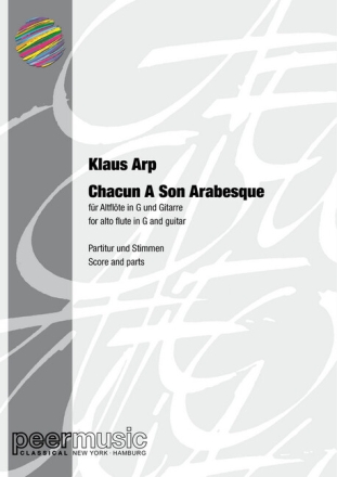 Chacun a son arabesque f�r Altfl�te in G und Gitarre Partitur und Stimmen