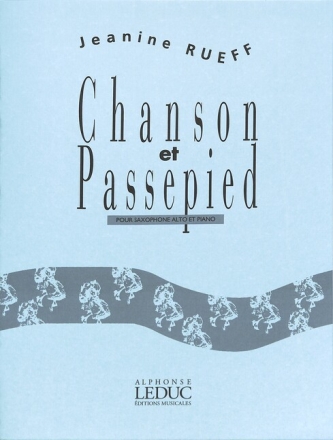 Chanson et passepied pour saxophone alto et piano