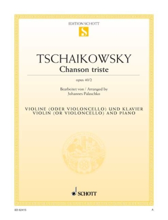 Chanson triste op. 40/2 f�r Violine (Violoncello) und Klavier