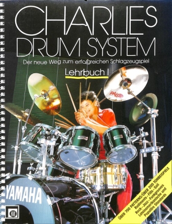 Charlies Drum System (+CD) Lehrbuch 1