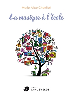 Charritat, Marie -Alice, La musique � l'�cole P�dagogie musicale Livre