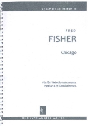 Chicago f�r flexibles Ensemble Partitur und Stimmen