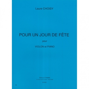 CHOISY Laure Pour un jour de f�te violon et piano Partition