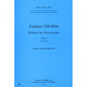 CHOPIN Fr�d�ric Pr�ludes Op.28 Vol.1 (1 � 12) analyse Partition