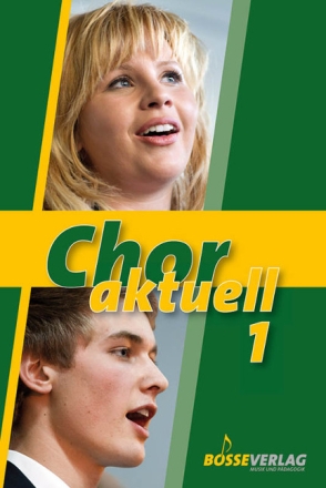 Chor aktuell Band 1 f�r gem Chor a cappella Partitur