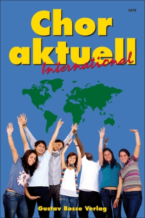 Chor Aktuell International f�r gem Chor a cappella