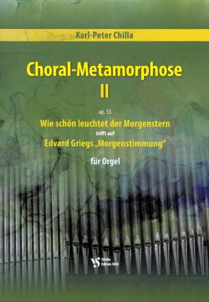 Choral-Metamorphose II op.53 f�r Orgel