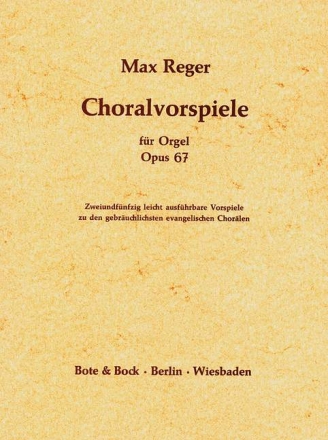Choralvorspiele op.67 f�r Orgel