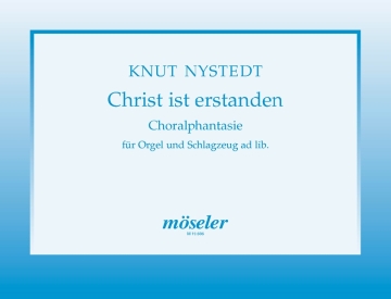 Christ ist erstanden - Choralfantasie f�r Orgel und Schlagzeug ad lib.