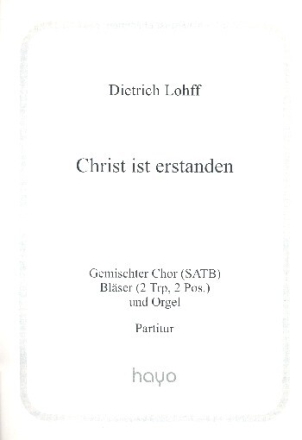 Christ ist erstanden f�r gem Chor, 2 Trompeten, Posaune und Orgel Partitur