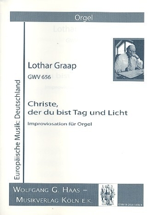 Christe der Du bist Tag und Licht f�r Orgel