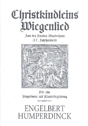 Christkindleins Wiegenlied f�r Gesang und Klavier