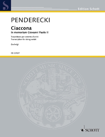 Ciaccona in memoriam Giovanni Paolo II f�r 2 Violinen, 2 Violen und 2 Violoncelli Partitur und Stimmen