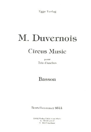 Circus Music f�r Oboe, Klarinette und Fagott Partitur und Stimmen