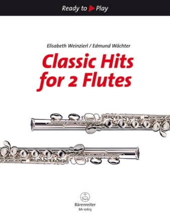 Classic Hits f�r 2 Fl�ten 2 Spielpartituren